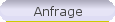 Anfrage